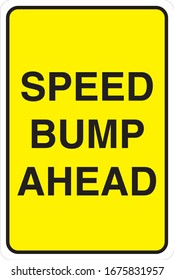 Speed bump ahead sign board