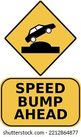 Speed Bump Ahead Warning Signs. Vector Illustration.