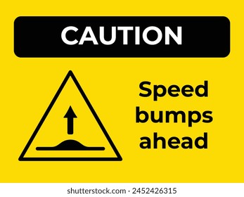 Speed bumps ahead yellow triangle sign age banner illustration isolated on horizontal yellow background. Simple flat poster graphic design for prints.