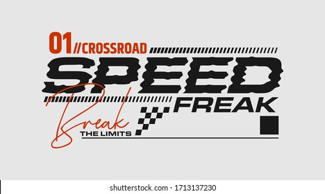 Speed freak stylish typography slogan for t-shirt. Leader Generation. Abstract design with the line style. Vector print, typography, poster. Global swatches.