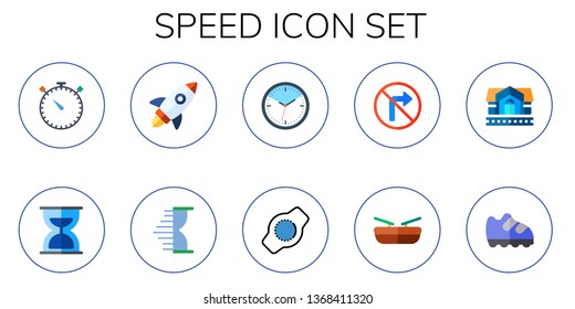 speed icon set. 10 flat speed icons.  Simple modern icons about  - stopwatch, hourglass, rocket, clock, wristwatch, no turn right, boat, train station, shoe