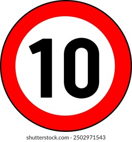 Speed Limit 10 Km Traffic Sign