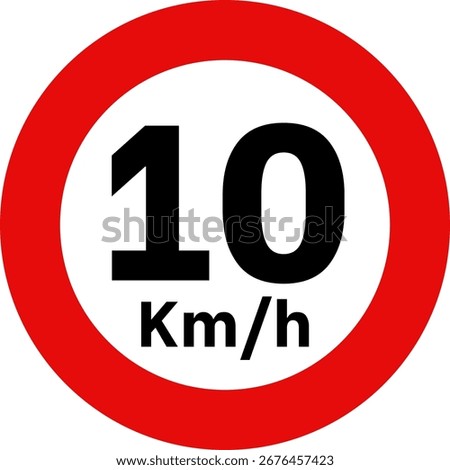 Speed Limit 10 kmh Road Sign