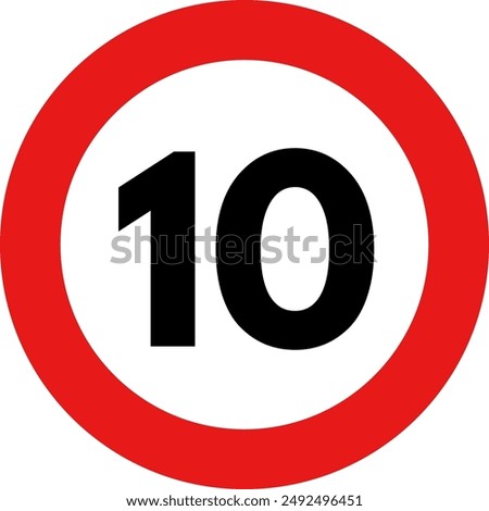 Speed Limit 10 Sign, 10 Speed Limit Sign