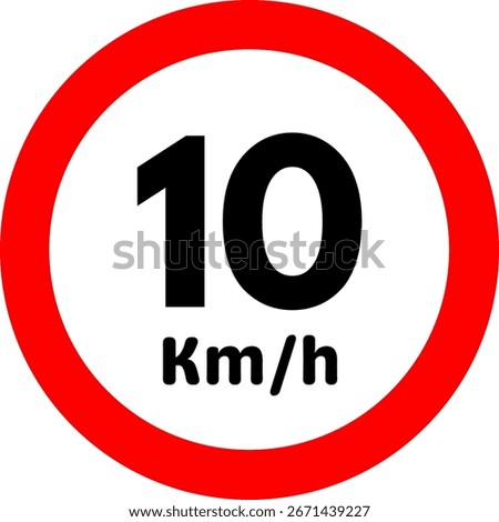Speed Limit 10 Sign, 10 Speed Limit Sign