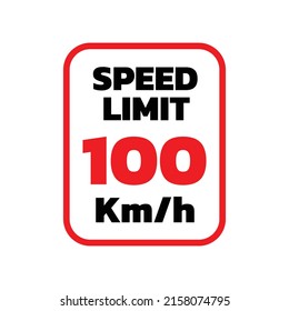 Speed Limit 100 kmph road sign vector illustration on white background