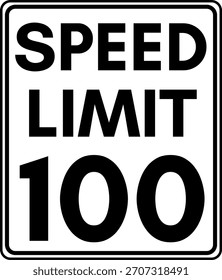 Speed Limit 100 mph Traffic Sign, 100 Speed Limit Sign Vector