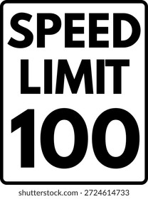 Límite de velocidad 100 mph Señal de tráfico, Límite de velocidad 100 Sign