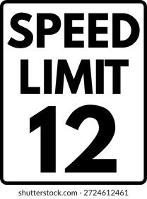 Límite de velocidad 12 mph Señal de tráfico, Límite de velocidad 12 Señal