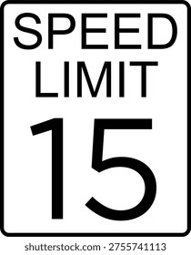speed limit 15 mph sign