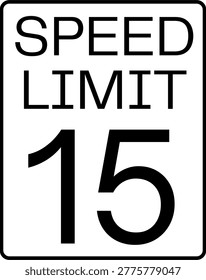 Speed limit 15 mph traffic sign