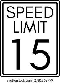 Speed limit 15 mph traffic sign