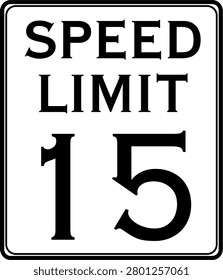 Speed Limit 15 mph Traffic Sign, Speed Limit 15 Sign Vector