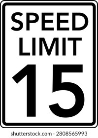 Speed Limit 15 mph Traffic Sign