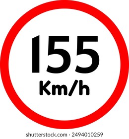 Speed Limit 155 Sign, 155 kmh Speed Limit Traffic Sign