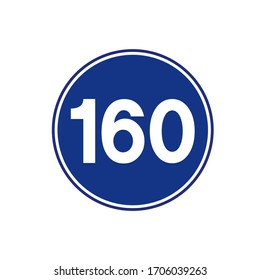 Speed Limit 160 Traffic Sign,Vector Illustration, Isolate On White Background Label