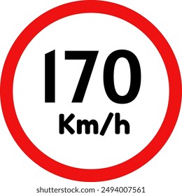 Speed Limit 170 Sign, 170 kmh Speed Limit Traffic Sign