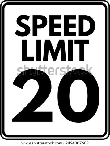 Speed Limit 20 Sign Vector, 20 Speed Limit Traffic Sign