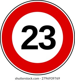 Speed Limit 23 kmh Sign