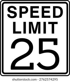 Speed limit 25 mph traffic sign, Speed limit 25 miles per hour road sign