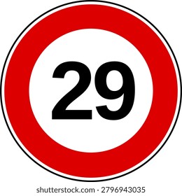 Speed Limit 29 kmh Sign