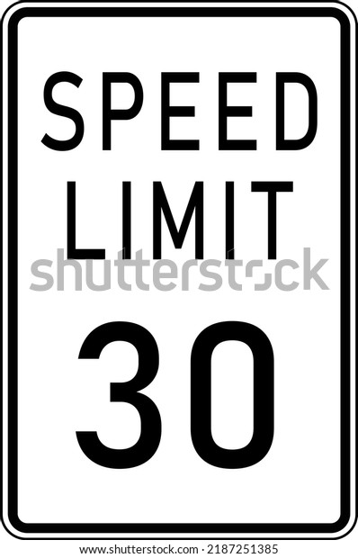 speed limit 30 sign - safety sign on highways and\
parking areas