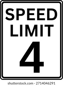 Limite de velocidade 4 mph sinal de trânsito, Limite de velocidade 4 sinal de estrada