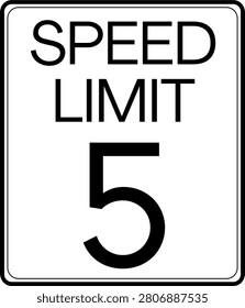 Speed limit 5 mph traffic sign