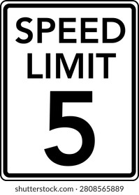 Speed Limit 5 mph Traffic Sign