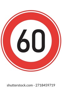 A Speed Limit 60 sign indicates the maximum permitted driving speed is 60 km per hours. It informs drivers to maintain or stay below this speed to ensure safety and comply with traffic regulations.