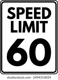 Speed Limit 60 Sign Vector, 60 Speed Limit Traffic Sign