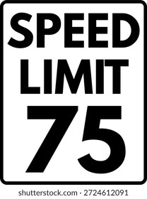 Límite de velocidad 75 mph Señal de tráfico, Límite de velocidad 75