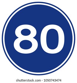 Speed Limit 80 Traffic Sign,Vector Illustration, Isolate On White Background Label. EPS10 