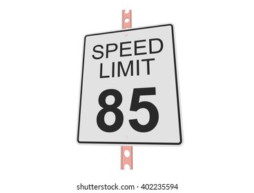 "Speed limit 85" - 3d illustration of roadsign isolated on white background