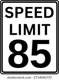 Limite de velocidade Sinal de trânsito de 85 mph, Limite de velocidade Sinal de estrada de 85 mph