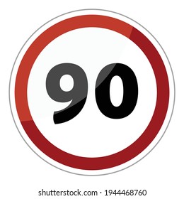 Speed limit road sign vector : maximum speed is 90 km h.