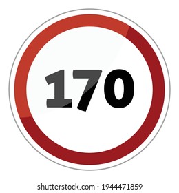 Speed limit road sign vector : maximum speed is 170 km h.