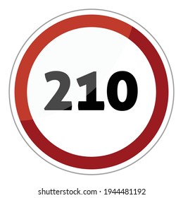 Vector de señalización de la carretera límite de velocidad: la velocidad máxima es de 210 km h.