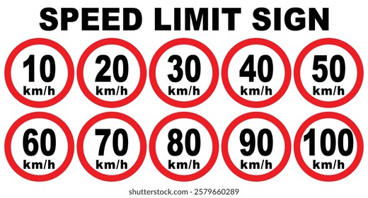 Speed limit sign board template set sign symbol in kilometers per hour. Speed limit icon Highway speed limit icon collection. EPS 10 Vector illustration