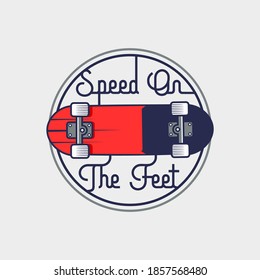SPEED ON THE FEET slogan, abstract vector design, typography, SKATEBOARD vector illustration
