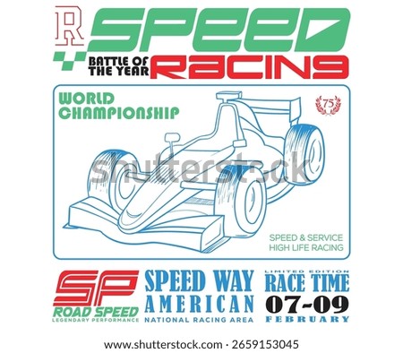 Speed racing poster design. Road speed graphic print. Extreme racing. Car print design for t shirt print, poster, sticker, background and other uses.