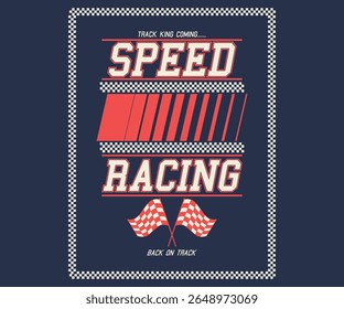 Pista de carreras de velocidad King Coming Back en la Pista universitaria de impresión de la universidad para camiseta gráfica o sudadera y otros usos.