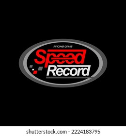 Speed Record. Graphic Mens Dynamic T-shirt Design, Poster, Typography. Vector Illustration.
