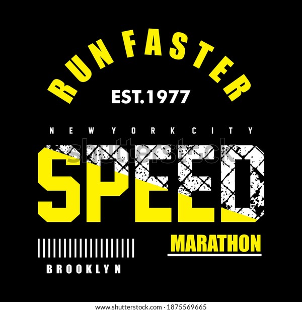 Speed Run Faster Typography Tee Design Stock Vector (Royalty Free ...
