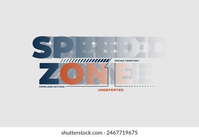 Zona de velocidad, límite de ruptura, nada imposible, eslogan tipográfico moderno y elegante. Colorido diseño abstracto Ilustración vectorial impresión camiseta, fondo, prendas de vestir, tipografía, póster y más.