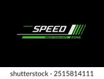 Speed zone modern and stylish typography slogan.
