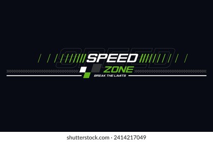 speed  zone trendy fashionable vector t-shirt and apparel design.