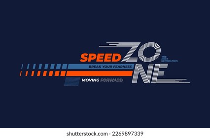 speed zone typography for print t shirt 
