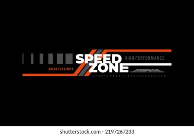 speed zone typography slogan. Colorful abstract design with the lines style. 
