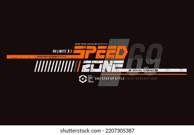 speed zone typography, tee shirt and apparel.	